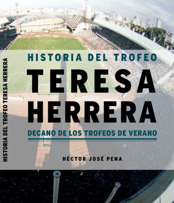 Historia del Trofeo Teresa Herrera - Digital (PDF)